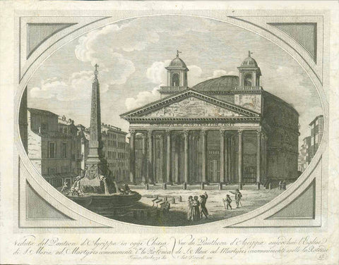 Rome. - "Veduta del Panteon d'Agrippa in oggi Chiesa di S. Maria ad Martyres comunemente da la Rotonda"  Copper etching by Antonio Veggioli after the drawing by Franco Barbazza  The famed Pantheon in Rome on the Piazza della Rotoda with the Egyptian obelisk "Macuteo".  Original antique print 