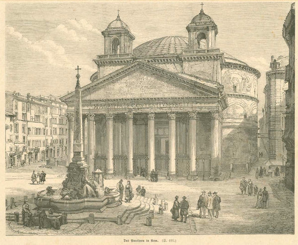 Italy, Rome, Pantheon, Roma, "Das Pantheon in Rom" Wood engraving published 1879. On the reverse side is unrelated text. Original antique print