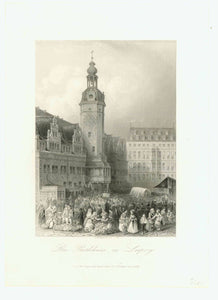"Das Rathhaus zu Leipzig"  Saxony, Sachsen  Steel engraving by A. H. Payne ca 1850.  Original antique print  