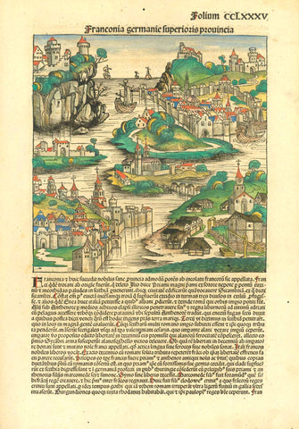 "Franconia germanie superioris provincia"  Folium CCLXXXV (285)  Franconia is the northernmost province in Bavaria. It is home of the SCHEDEL Chronicle, because this important incunabula book was printed in Nuremberg, the largest city in Franconia. From ancient times Nuremberg was an artist city (just think of Albrecht Duerer) and it was an intellectual, powerful and successful business center.  Type of print: Woodcut  Color: Excellent hand coloring  Published in: Nuremberg Chronicle ("Weltchronik" (Liber C