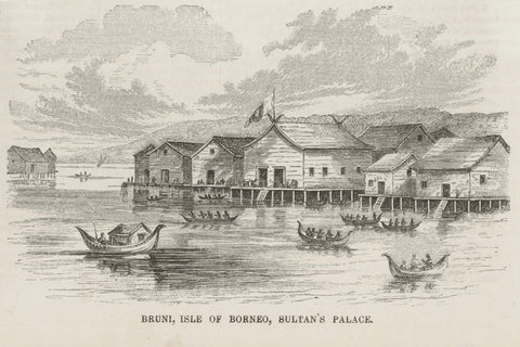 "Bruni, isle of Borneo, Sultan's Palace"  Wood engraving. Ca. 1880
