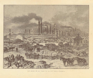 "Les Quais De La Ville De La Nouvelle Orleans"  Very busy scene on the docks of New Oreleans. In the background are steamships the travel on the Mississippi River.  Zinco graph published ca 1890.  Original antique print  