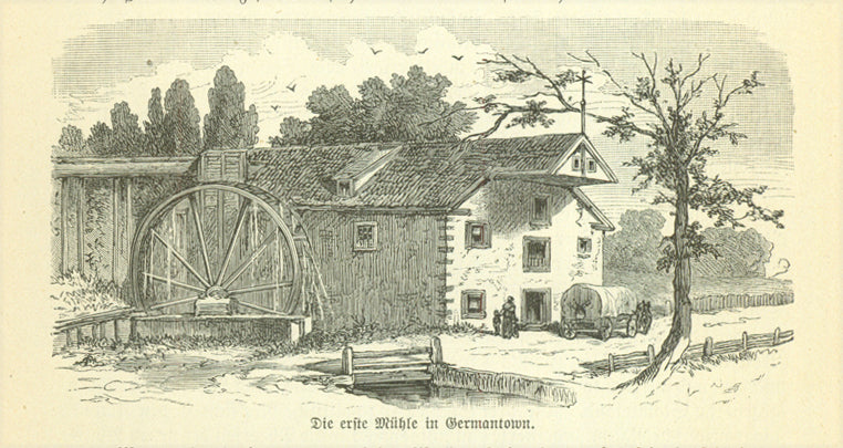 "Die erste Muehle in Germantown"  Wood engraving on a page of text about early history of Germantown. Text continues on reverse side. Published 1885.
