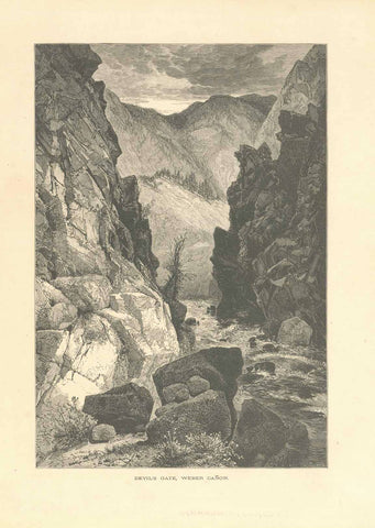 Stunning antique print, "Devil' Gate, Weber Cañon"  Wood engraving published ca 1875. On the reverse side is text and an  image of Devil's Slide in Weber Cañon.  Original antique print  
