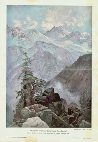 "Die hoechsten Spitzen der Sierra Nevada ( Nord Amerika )"  Beautiful zincograph after a painting by Thomas Moran. Published 1904. 
