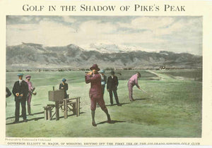 "Golf in the Shadow of Pike's Peak"  "Governor Elliot W. Major, of Missouri, driving off the first tee of the Colorado Springs Golf Club"  Color text photograph. Ca. 1918  Governor Elliot Woolfolk Major was serving one term as governor of Missouri from 1913 to 1917.  The Colorado Springs Golf Club opened (later became Broadmoor Golf Club) opened in 1918.  Original antique print 