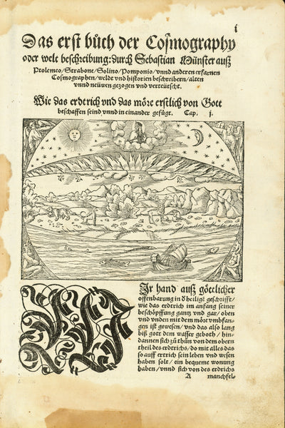 Creation of the World -  "Wie das erdtrich und das moere erstlich von Gott beschaffen seind unnd ineinander gefuegt"  Woodcut. Page 1 Chapter 1 of "Cosmographia" by Sebastian Muenster (1488-1552)  This is Sebastian Muenster's mimesis of God's Creation History (Genesis)  Published in Basel, 1553  In the German language.  God the Father on top of His creation among sun, moon and stars. God created the heavens and the earth etc. Fire came down from heaven, the birds in the sky  Muenster condenses the biblical 
