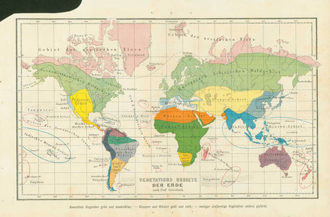 "Vegetatsions Gebiete cer Erde nach Prof. Grisebach"  Map shows the world distribution of various forms of vegetation by color.  One vertical fold to fit original book size and a margin cutout in upper left for binding space.  Original antique print    For a 30% discount enter MAPS30 at chekout 
